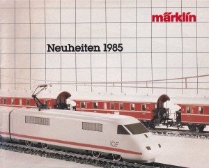 Märklin Katalog Neuheiten Ausgabe 1985