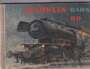Die Märklin-Bahn H0 und ihr großes Vorbild, 1961 (L-150)