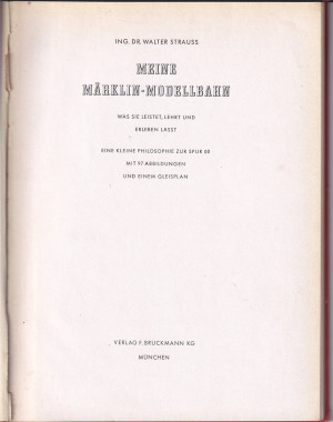 Strauss : Meine Märklin-Modellbahn, 1949 - selten (L69)