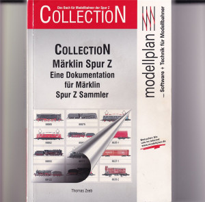 Zeeb: Collection Märklin Spur Z,  2007 (L76)