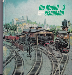 Trost: Kompendium Modelleisenbahn - Bd. 3, 1974 (L97)