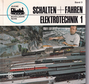 Heller: Schalten und Fahren - Elektrotechnik 1, 1975 (L112)