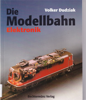 Dudziak: Die Modellbahn 2 - Elektronik, 1999 (L-139)