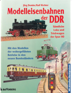 Domke/Richter: Modelleisenbahnen der DDR, 1998 (L-144)