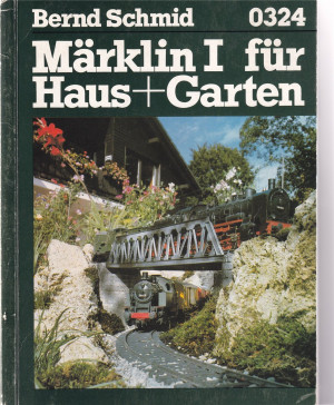 Schmid: Märklin I für Haus + Garten, 1982 (L-147)