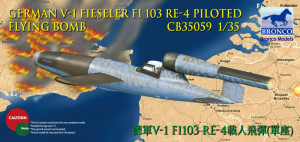 Bronco Models 1:35 CB35059 V-1 Fi103 Re 4 Piloted Flying Bomb