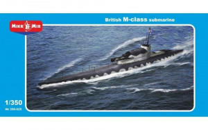 Micro Mir  AMP 1:350 MM350-025 British M-Class submarine