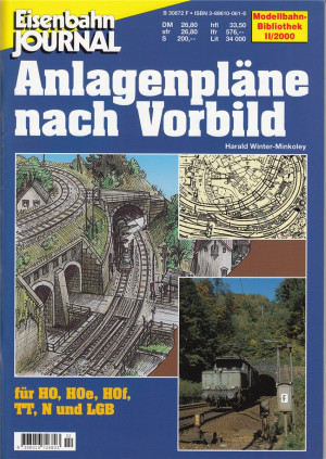Eisenbahn Journal - Anlagenpläne nach Vorbild H0 , TT, N, LGB  (Z758)