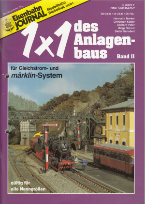 Eisenbahn Journal -1x1 des Anlagenbaus 2 für Gleich- u.Märklin-System (Z762) 