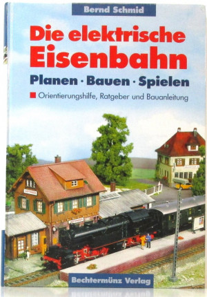 B.Schmid - Die elektrische Eisenbahn (L17)