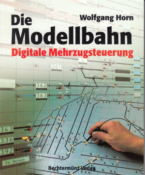 Wolfgang Horn - Digitale Mehrzugsteuerungen (L40)