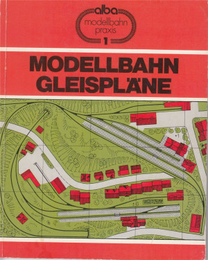 Hill: Modellbahn Gleispläne, 1984 (L47)